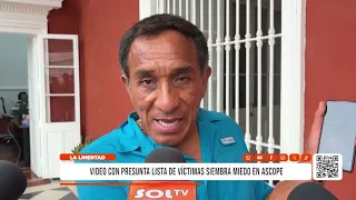 La Libertad: video con presunta lista de víctimas siembra miedo en Ascope
