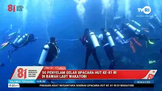 50 PENYELAM GELAR UPACARA HUT KE-81 RI DI BAWAH LAUT WAKATOBI