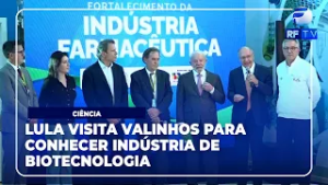 RF News - Lula visita indústria de biotecnologia em Valinhos