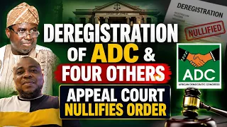 Deregistration Of ADC & Four Others: Appeal Court Nullifies Order | TMI
