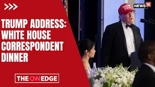 Trump Takes Aim at Media During White House Correspondents' Dinner | Washington DC | News18