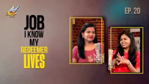 APADIYA VISHAYAM! | Job: I Know My Redeemer Lives | Ep 20