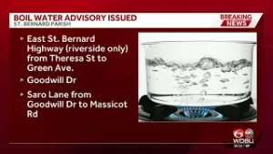 Boil water advisory issued for parts of St Bernard parish