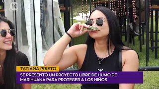 Tatiana Prieto | Proyecto libre de humo de marihuana