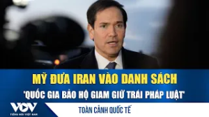 Toàn cảnh quốc tế tối 28/2: Mỹ đưa Iran vào danh sách 'quốc gia bảo hộ giam giữ trái pháp luật'