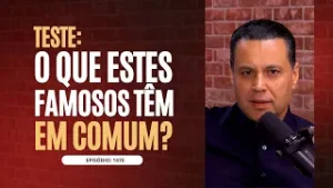 TESTE: O QUE ESTES FAMOSOS TÊM EM COMUM?