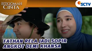 Gemes! Fathan Nyamar Jadi Sopir Angkot?! | Istiqomah Cinta - Episode 17