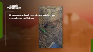 Homem é achado morto e caso intriga moradores de Jaicós