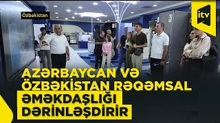 Azərbaycan və Özbəkistan IT və startap sahəsində əməkdaşlığı genişləndirir