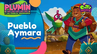 Plumín y los pueblos originarios - Pueblo Aymara