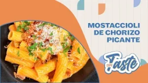 COPY TASTE | MOSTACCIOLLI DE CHORIZO PICANTE