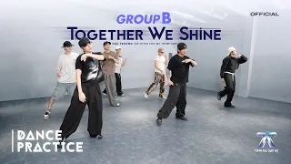 DANCE PRACTICE | GROUP B: Cody Nam Võ buitruonglinh VƯƠNG BÌNH,.. TOGETHER WE SHINE | AT THE STAR...