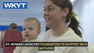 Ky. woman launches foundation to support NICU mothers