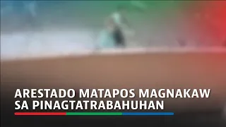 Lalaki arestado matapos pagnakawan ang pinagtatrabahuang repair shop | ABS-CBN News