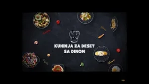 Kuhinja za 10 sa Dinom 14# Epizoda