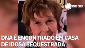 Polícia encontra DNA na casa onde idosa foi sequestrada