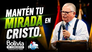 Keep Your Eyes on Christ | South American Congress - 5th Service | Bethel TV