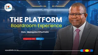 The Platform || Hon Minister Manqoba Khumalo