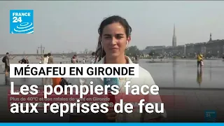 Mégafeu en Gironde : les pompiers face aux reprises de feu, l'incendie stabilisé • FRANCE 24