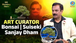 DD Morning Show | Sanjay Dham | Art Curator | Bonsai | Suiseki | 19th February 2026