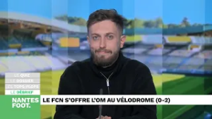 NANTES FOOT : LE FCN S'OFFRE L'OM AU VÉLODROME