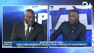 PLATEAU SPECIAL - QUOTES-PARTS CHUL : QUELS MÉCANISMES ET ENJEUX POUR L'HÔPITAL ET LES PATIENTS ?