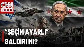 İsrail Neden Suriye'yi Hedef Aldı? Netanyahu Seçim Öncesi Provokasyon Peşinde Mi?