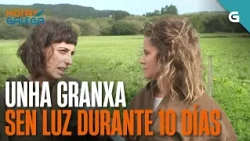 Unha GRANXA SEN LUZ durante 10 días | HORA GALEGA