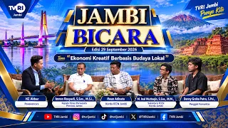 JAMBI BICARA (Edisi 29 September 2026) | Ekonomi Kreatif Berbasis Budaya Lokal#TVRIJambi