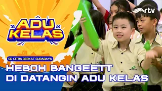 TOTALLY CRAZY! VISITING SD CITRA BERKAT SURABAYA | ADU KELAS RTV
