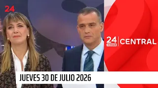 24 Horas Central - Jueves 30 de julio 2026