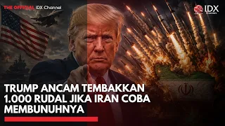 Trump Ancam Tembakkan 1.000 Rudal Jika Iran Coba Membunuhnya | IDXC UPDATE