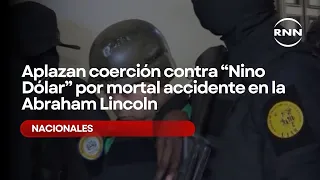 Coercion hearing postponed for “Nino Dólar” over fatal accident on Abraham Lincoln Avenue