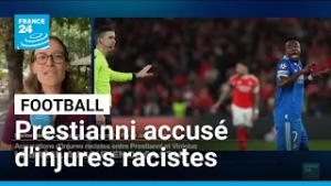 Football : accusations d'injures racistes entre Prestianni et Vinicius • FRANCE 24