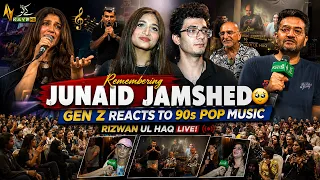 Remembering Junaid Jamshed 🥺| Gen Z Reacts to 90s Pop Music | Rizwan Ul Haq Live! Islamabad Diary