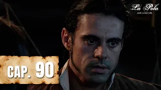 La Pola - Episode 90 - Court-Martial
