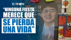 "No party is worth losing a life": Jaime Esteban Moreno's mother speaks out | EL TIEMPO