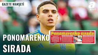Galatasaray Matvy Ponomarenko yu Gözüne Kestirdi