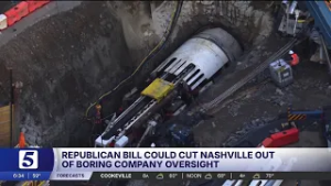 Republican bill could cut Nashville out of Boring Company oversight