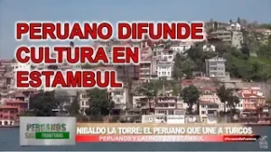 PERUANO DIFUNDE NUESTRA CULTURA EN ESTAMBUL - PERUANOS SIN FRONTERAS