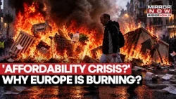 Europe’s Affordability Crisis Explained: Fuel, Rent, Food Costs Spark Protests, Govts Face Backlash