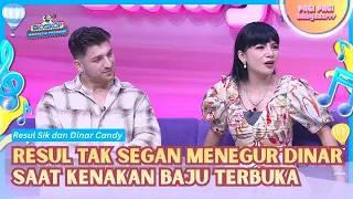 (FULL) Protektif! Resul Sik Sering Ingatkan Dinar Candy Berpakaian - PAGI PAGI AMBYAR (31/7/26)