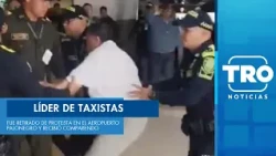 ¿Qué pasó con Hugo Ospina? Retiran a líder de taxistas durante protesta en Aeropuerto Palonegro