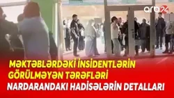 Məktəblərdəki insidentlərin dini-siyasi tərəfləri - Hadisələrin pərdəarxasında nə var ?