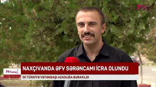 Two Turkish citizens imprisoned in Nakhchivan released under pardon decree
