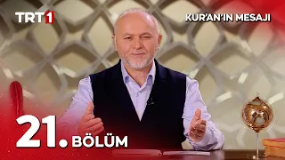 Kur'an'ın Mesajı 21. Bölüm