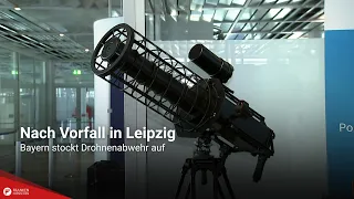 After Leipzig incident: Bavaria ramps up drone defense