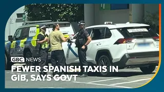 Government says action against foreign taxis operating in Gibraltar 'having an effect'