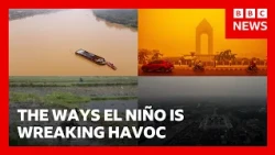 The ways 'Godzilla' El Niño is already supercharging extreme weather | BBC News