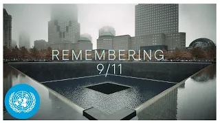 Remembering 9/11: Voices from the UN